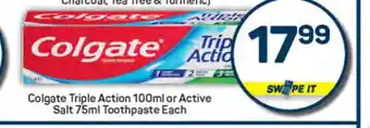 Pick n Pay Colgate Triple Action or Active Salt Toothpaste offer
