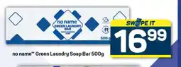 Pick n Pay no name Green Laundry Soap Bar 500g offer