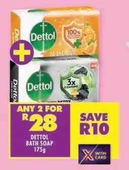 Shoprite DETTOL BATH SOAP 175g offer