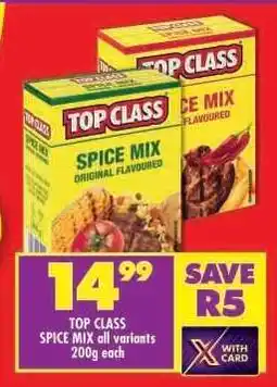 Shoprite TOP CLASS SPICE MIX all variants 200g each offer