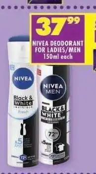 Shoprite NIVEA DEODORANT FOR LADIES/MEN offer