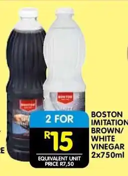 Shoprite BOSTON IMITATION BROWN/WHITE VINEGAR 2x750ml offer