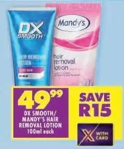 Shoprite DX SMOOTH/MANDY'S HAIR REMOVAL LOTION offer