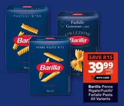 Checkers Barilla Penne Rigate/ Fusilli/ Farfalle Pasta All Variants offer