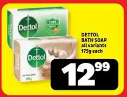 Usave Dettol bath soap all variants offer