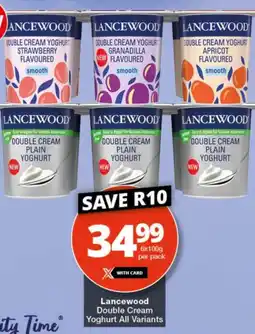 Checkers Lancewood Double Cream Yoghurt All Variants offer