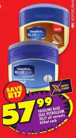 Shoprite Vaseline blue seal petroleum jelly all variants offer