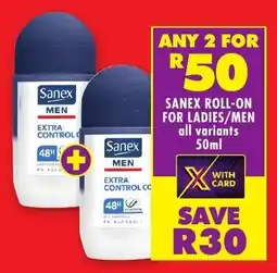Shoprite Sanex roll-on for ladies/ men all variants offer
