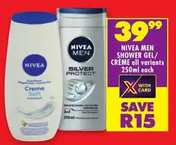 Shoprite Nivea men shower gel/ crème all variants offer