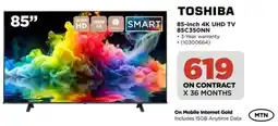 HiFi Corp TOSHIBA 85-inch 4K UHD TV 85C350NN offer