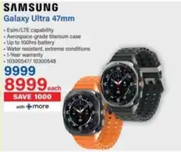 Incredible Connection SAMSUNG Galaxy Ultra 47mm offer