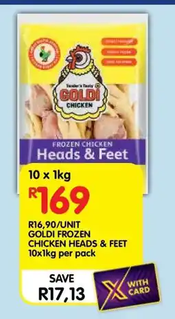 Shoprite GOLDI FROZEN CHICKEN HEADS & FEET 10x1kg per pack offer