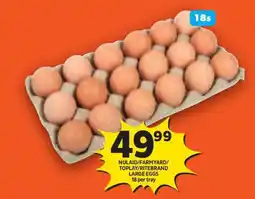 Shoprite NULAID/FARMYARD/TOPLAY/FRITERBRAND LARGE EGGS offer