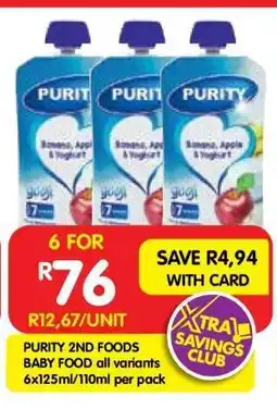 Shoprite PURITY 2ND FOODS BABY FOOD all variants offer