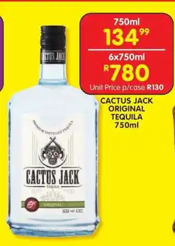 Shoprite CACTUS JACK ORIGINAL TEQUILA 750ml offer