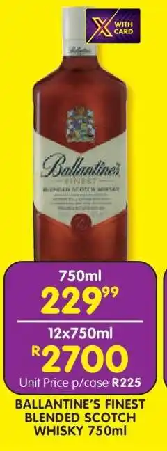 Shoprite Ballantine's Finest Blended Scotch Whisky 750ml offer