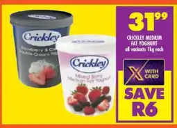 Shoprite CRICKLEY MEDIUM FAT YOGHURT offer
