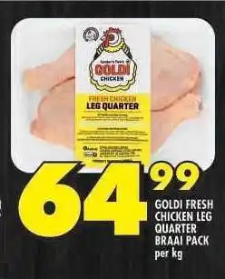 Shoprite GOLDI FRESH CHICKEN LEG QUARTER BRAAI PACK offer