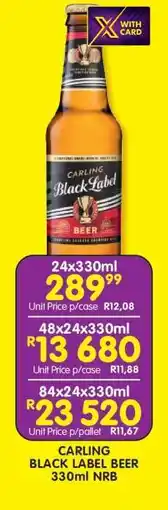 Shoprite CARLING BLACK LABEL BEER 330ml NRB offer