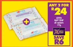 Shoprite LOVIES BABY SOAP all variants 175g offer