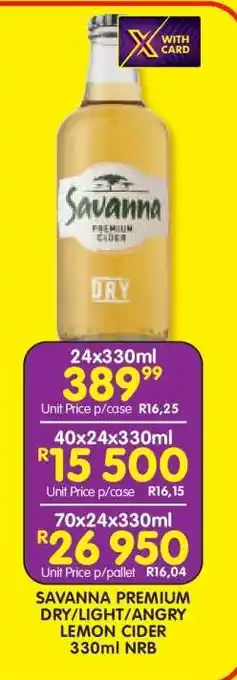 Shoprite SAVANNA PREMIUM DRY/LIGHT/ANGRY LEMON CIDER 330ml NRB offer