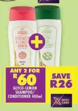 Shoprite Glyco-Lemon Shampoo/Conditioner 400ml offer