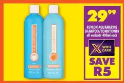 Shoprite REVLON AQUAMARINE SHAMPOO/CONDITIONER offer
