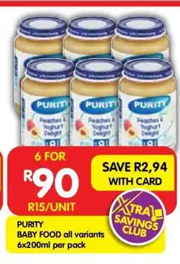Shoprite PURITY BABY FOOD all variants 6x200ml per pack offer