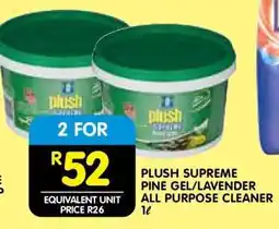 Shoprite PLUSH SUPREME PINE GEL/LAVENDER ALL PURPOSE CLEANER offer