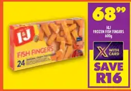 Shoprite I&J Frozen Fish Fingers 600g offer