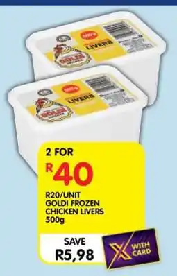 Shoprite GOLDI FROZEN CHICKEN LIVERS 500g offer