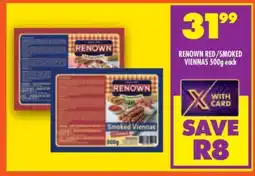 Shoprite RENOWN RED/SMOKED VIENNAS 500g offer