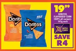 Shoprite DORITOS FLAVOURED CORN CHIPS all variants 145g each offer