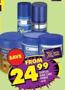 Shoprite ISOPLUS HAIR CARE RANGE offer