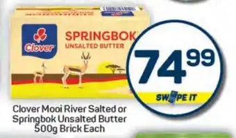 Pick n Pay Hypermarket Clover Mooi River Salted or Springbok Unsalted Butter offer