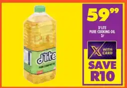 Shoprite D'LITE PURE COOKING OIL 2ℓ offer