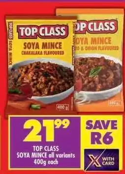 Shoprite TOP CLASS SOYA MINCE all variants 400g each offer