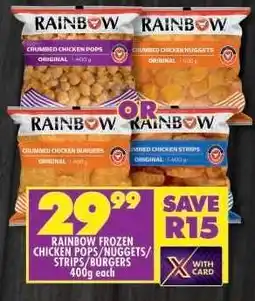 Shoprite RAINBOW FROZEN CHICKEN POPS/NUGGETS/STRIPS/BURGERS offer