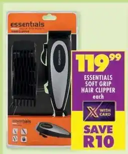 Shoprite ESSENTIALS SOFT GRIP HAIR CLIPPER offer