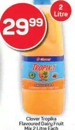 Pick n Pay Hypermarket Clover Tropika Flavoured Dairy Fruit Mix offer