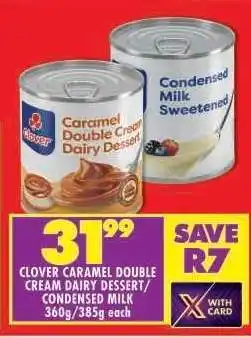 Shoprite Clover Caramel Double Cream Dairy Dessert/Condensed Milk offer