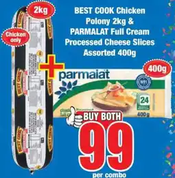 Boxer BEST COOK Chicken Polony 2kg & PARMALAT Full Cream Processed Cheese Slices Assorted 400g offer