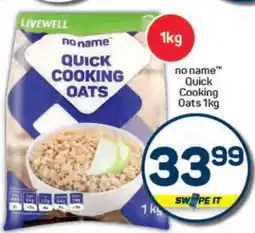 Pick n Pay Hypermarket no name Quick Cooking Oats offer