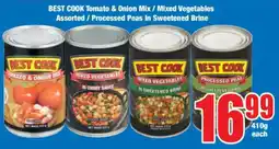 Boxer BEST COOK Tomato & Onion Mix / Mixed Vegetables Assorted / Processed Peas In Sweetened Brine offer