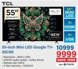 Incredible Connection TCL 55-inch Mini LED Google TV-55C6K offer