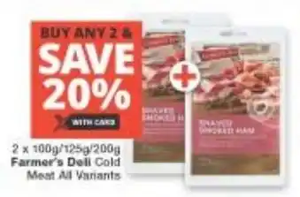 Checkers Farmer's Deli Cold Meat All Variants offer