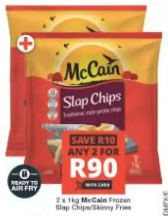 Checkers McCain Frozen Slap Chips/ Skinny Fries offer