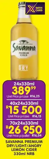 Shoprite Liquor Savanna premium dry/ light/ angry lemon cider nrb offer