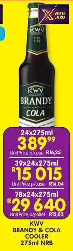 Shoprite Liquor Kwv brandy & cola cooler nrb offer