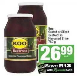 SuperSpar Koo Grated or Sliced Beetroot in Flavoured Brine offer